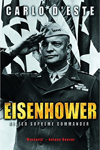 Beispielbild fr Eisenhower: Allied Supreme Commander zum Verkauf von WorldofBooks