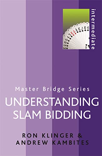 Beispielbild fr Understanding Slam Bidding: Intermediate zum Verkauf von ThriftBooks-Atlanta