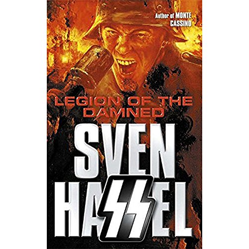 Legion of the Damned (Cassell Military Paperbacks) (9780304366316) by Hassel, Sven
