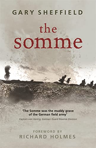 Beispielbild fr The Somme: A New History (W&N Military) zum Verkauf von WorldofBooks