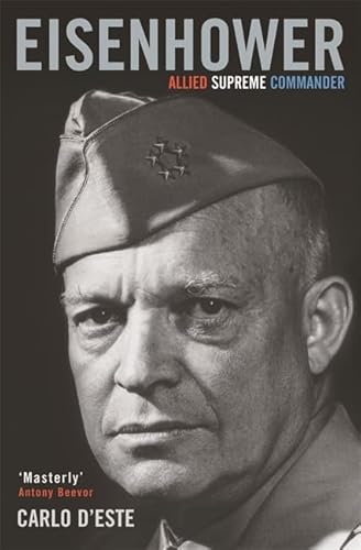 Imagen de archivo de Eisenhower: Allied Supreme Commander (CASSELL MILITARY PAPERBACKS) a la venta por WorldofBooks