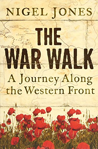Imagen de archivo de The War Walk: A Journey Along the Western Front (CASSELL MILITARY PAPERBACKS) a la venta por WorldofBooks
