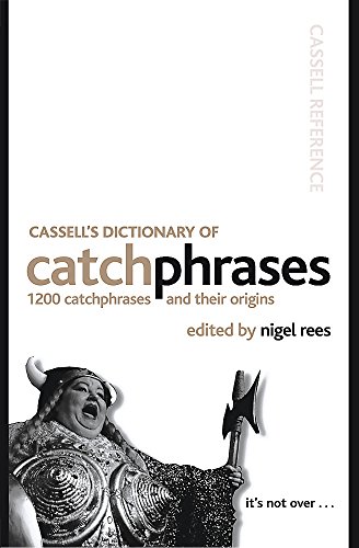 9780304366859: Cassell's Dictionary Of Catchphrases (Cassell Reference)
