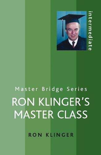 Beispielbild fr Ron Klinger's Master Class (MASTER BRIDGE) zum Verkauf von WorldofBooks