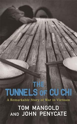 Imagen de archivo de The Tunnels of Cu Chi: A Remarkable Story of War a la venta por WorldofBooks