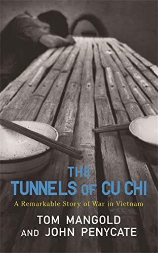 Stock image for The Tunnels of Cu Chi : Remarkable Story of War in Vietnam. for sale by Sara Armstrong - Books