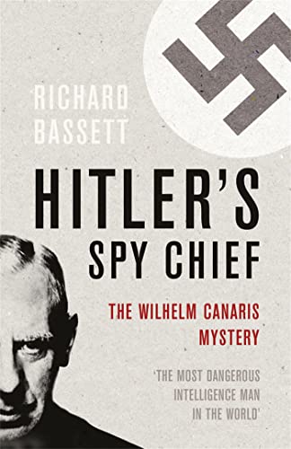 Beispielbild fr Hitler's Spy Chief zum Verkauf von HPB-Ruby