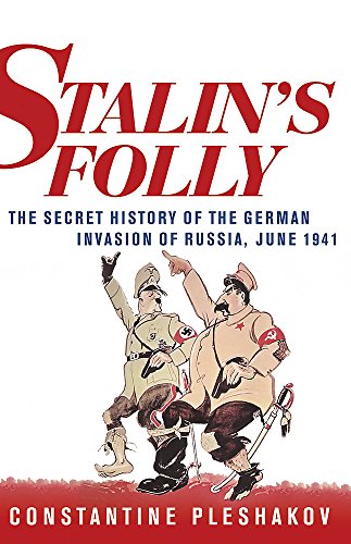 Imagen de archivo de Stalin's Folly a la venta por Better World Books: West
