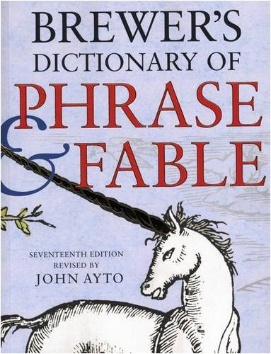 Beispielbild fr Brewer's Dictionary of Phrase and Fable 17th edition zum Verkauf von WorldofBooks
