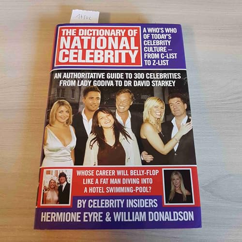 Stock image for The Dictionary of National Celebrity for sale by AwesomeBooks