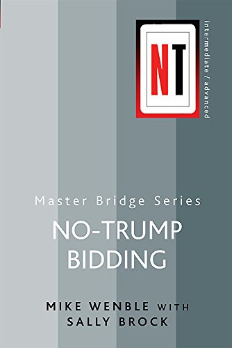 Stock image for No-Trump Bidding (MASTER BRIDGE) for sale by WorldofBooks