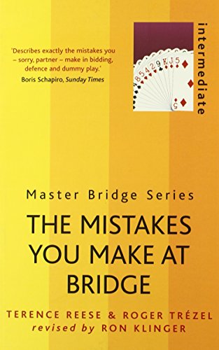 Imagen de archivo de The Mistakes You Make At Bridge (Master Bridge (Cassell)) a la venta por Greener Books