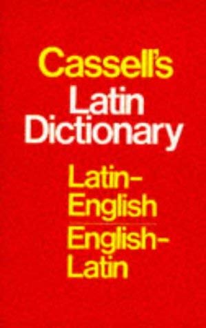 Cassell's Latin Dictionary Latin-English, English-Latin Dictionary