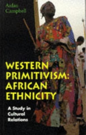 Western Primitivism: African Ethnicity
