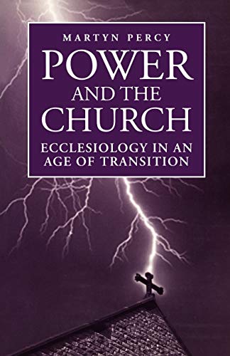 9780304701056: Power and the Church: Ecclesiology in an Age of Transition