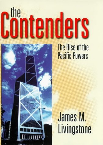 Beispielbild fr The Contenders: The Growth of the Pacific Rim Powers zum Verkauf von The Book Cellar, LLC