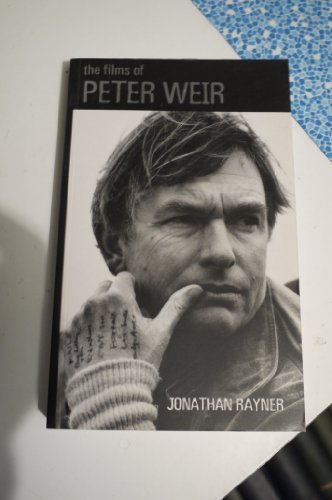 Beispielbild fr The Films of Peter Weir zum Verkauf von WorldofBooks