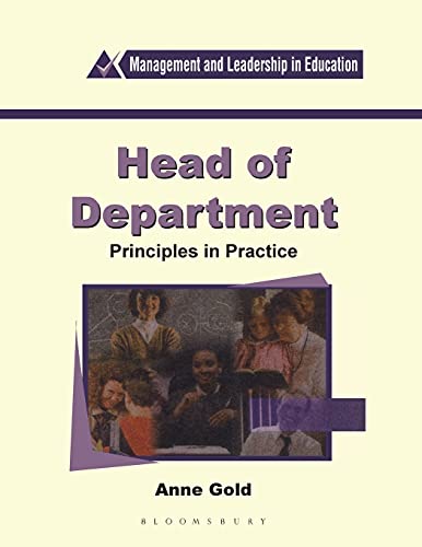 Stock image for Head of Department: Principles in Practice (Management and Leadership in Education S.) for sale by Reuseabook