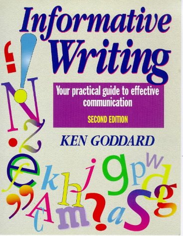 9780304702787: Informative Writing: Your Practical Guide to Effective Communication