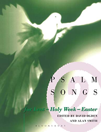 Stock image for Psalm Songs for Lent and Easter: Lent, Holy Week, Easter Vol 2 for sale by Hay-on-Wye Booksellers