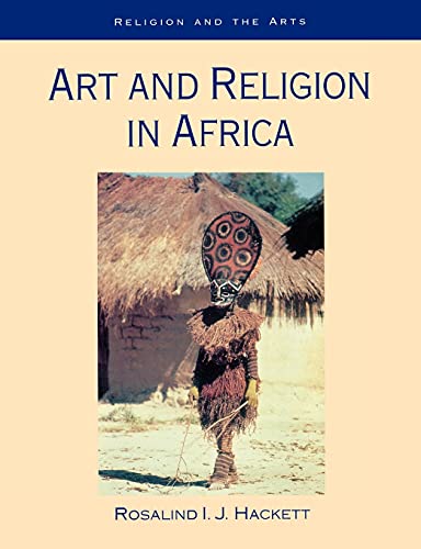 Art and Religion in Africa (Religion and the Arts) (9780304704248) by Hackett, Rosalind