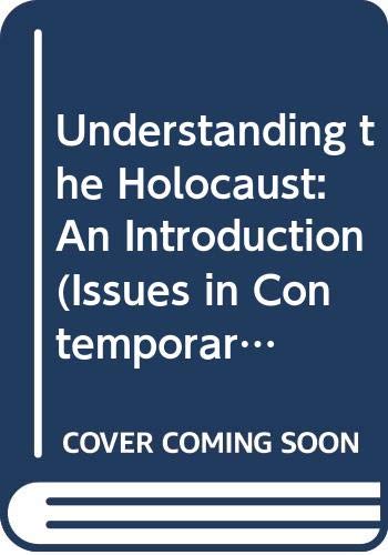 Stock image for Understanding the Holocaust : An Introduction for sale by Better World Books