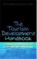 Beispielbild fr The Tourism Development Handbook : A Practical Approach to Planning and Marketing zum Verkauf von Better World Books