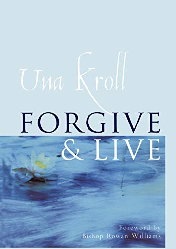 Forgive and Live.