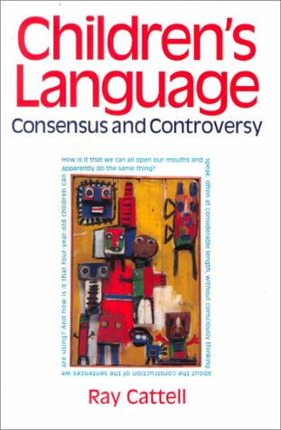 Imagen de archivo de Children's Language: Consensus and Controversy a la venta por Books From California