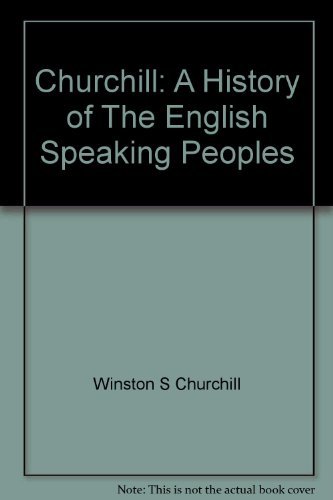 9780304915132: History of the English Speaking Peoples: v. 3