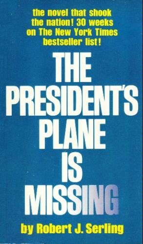 Imagen de archivo de The President's Plane is Missing a la venta por ThriftBooks-Dallas