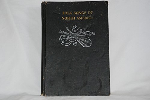 Stock image for The Folk Songs of North America in the English Language for sale by ThriftBooks-Atlanta