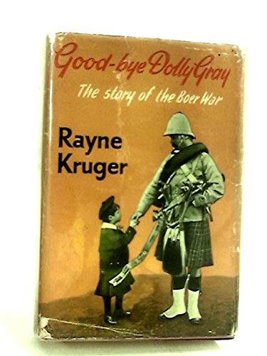 9780304921096: Goodbye Dolly Gray: Story of the Boer War