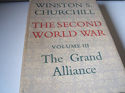 9780304921140: The Second World War, Volume 3: The Grand Alliance