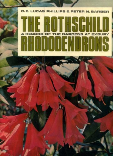 Rothschild Rhododendrons: Record of the Gardens at Exbury (9780304927005) by C.E. Lucas, Peter N. Barber