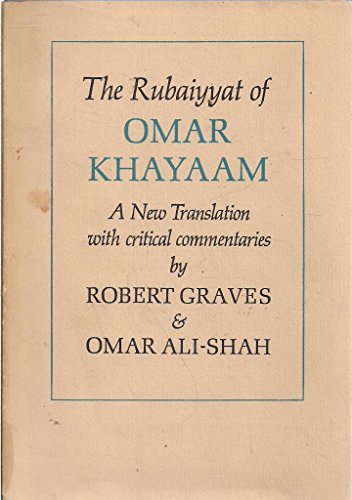 Stock image for The Rubaiyyat of Omar Khayaam (A New translation) for sale by ThriftBooks-Dallas
