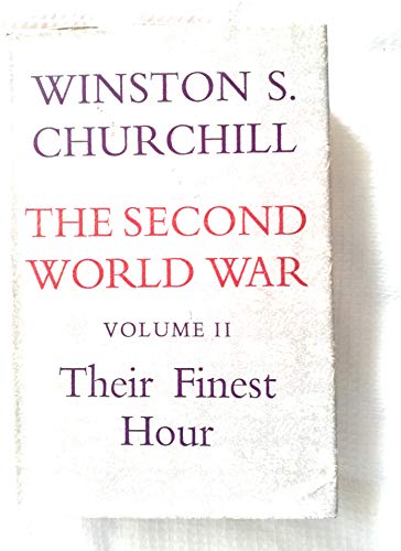 Stock image for The Second World War, Volume 2: Their Finest Hour for sale by WorldofBooks