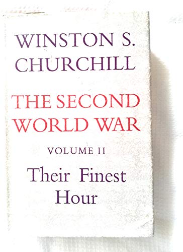 9780304928811: The Second World War, Volume 2: Their Finest Hour