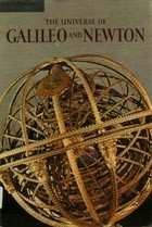 Imagen de archivo de The Universe of Galileo and Newton (A Horizon Caravel Book) a la venta por Save With Sam