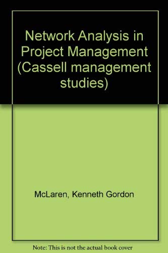 Network Analysis In Project Management An Introductory Manual Based On network-analysis-in-project-management-an-introductory-manual-based-on
