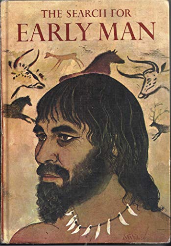Search for Early Man (Caravel Books) (9780304933112) by John E. Pfeiffer
