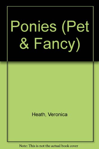 9780304933181: Ponies (Pet & Fancy S.)