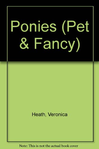 Stock image for Ponies (Pet & Fancy S.) for sale by Goldstone Books