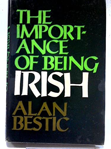 THE IMPORTANCE OF BEING IRISH