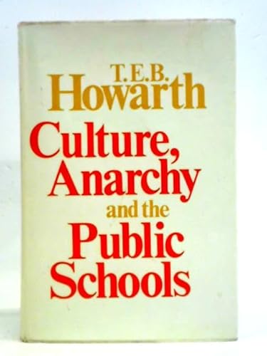 Beispielbild fr Culture, Anarchy and the Public Schools zum Verkauf von WorldofBooks