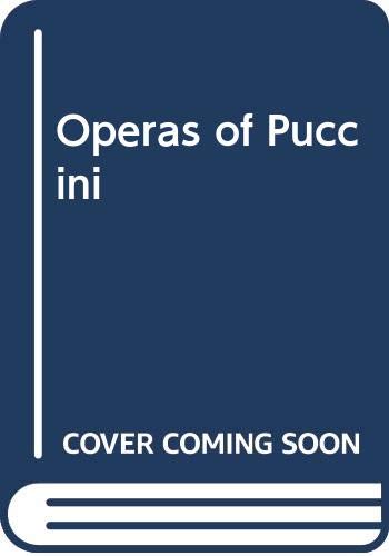 Stock image for The Operas of Puccini. for sale by Colin Coleman Music