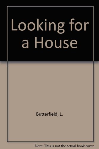 9780304933501: Looking for a House