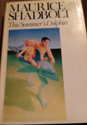 9780304933532: This Summer's Dolphin