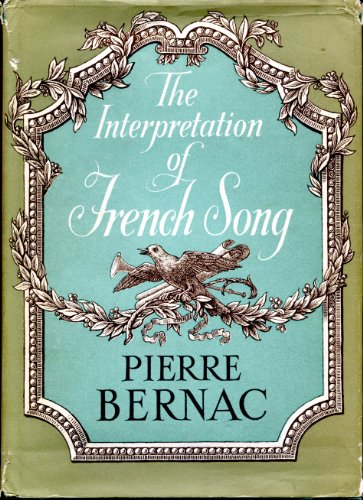 Beispielbild fr The Interpretation of French Song zum Verkauf von Better World Books