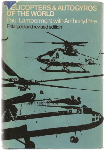 Helicopters and Autogiros of the World - Lambermont, Paul